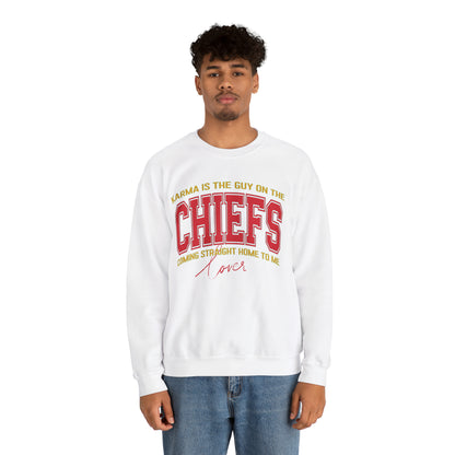 Karma Is The Guy On The Chiefs Sweatshirt, Crewneck Game Day Sweatshirt Football Sweatshirt, Coming straight home Sweatshirt, S936