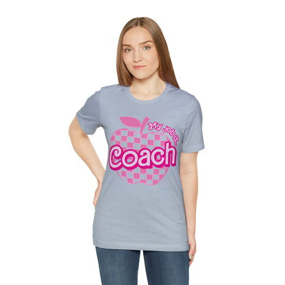 My Job Is Coach shirt, Pink Sport Coach Shirt, Colorful Coaching shirt, 90s Cheer Coach shirt, Back To School Shirt, Teacher Gift, T817