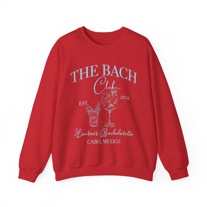 Custom The Bach Club Sweatshirt, Custom Location Bachelorette Sweatshirt, Personalized Bride Sweatshirt, Sweatshirt for Bridal Party, S1495