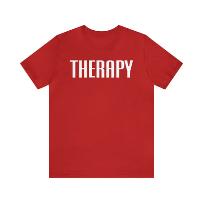 Therapy Tshirt, Speech Therapy Tshirt, Mental Health Tshirt, Social Psychology Tshirt, Occupational Therapy Shirt, T522