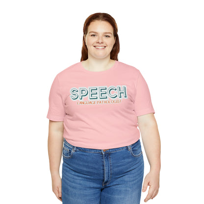 SPL Shirt, Speech Language Pathologist Shirt, Speech Therapist Shirt, SLPA Graduation Shirt, T360