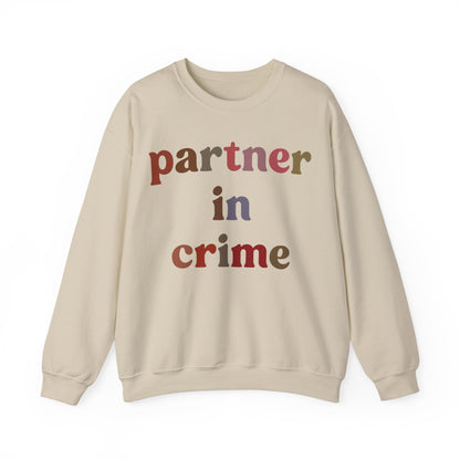 Partner In Crime Sweatshirt, Funny Best Friend Sweatshirt, Matching Besties Sweatshirt, Gift for Best Friend, BFF Sweatshirt, S1286