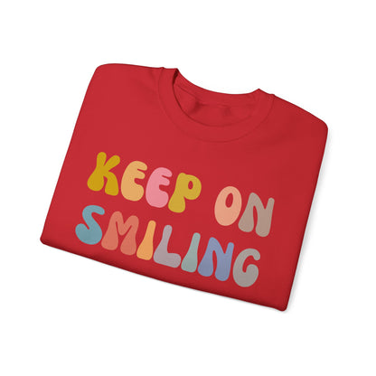Keep On Smiling Sweatshirt, Encouragement Sweatshirt, Christian Mom Sweatshirt, Positivity Sweatshirt, Be Kind Sweatshirt, S1290