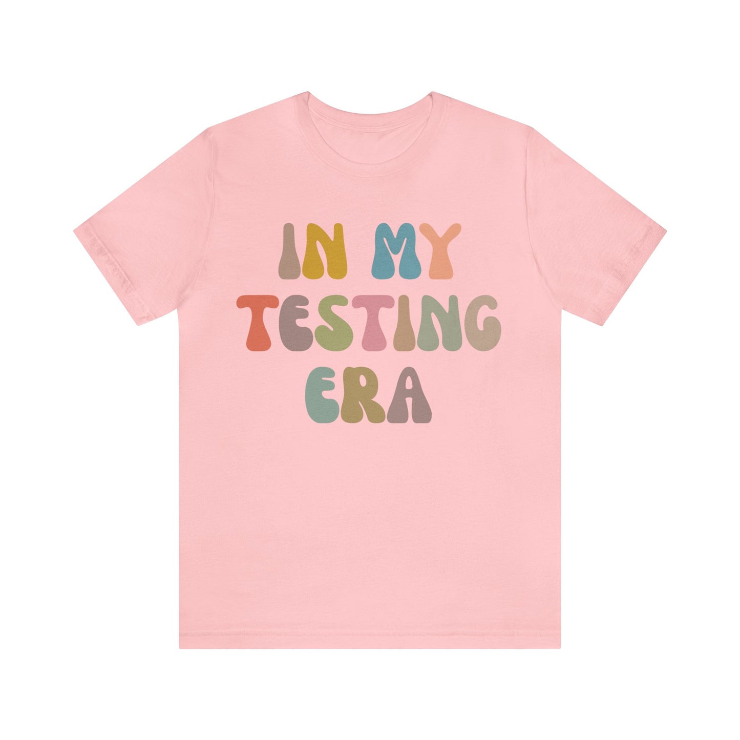 In My Testing Era Shirt, Exam Day Shirt, Funny Teacher Shirt, Teacher Appreciation Gift, Gift for Best Teachers, Teacher shirt, T1302