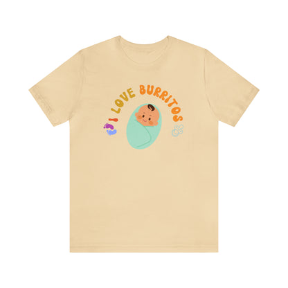Cute Midwife Shirt, I Love Burritos Shirt, Midwifery Shirt, Labor and Delivery Nurse Shirt, Funny NICU Nurse Shirt, T350