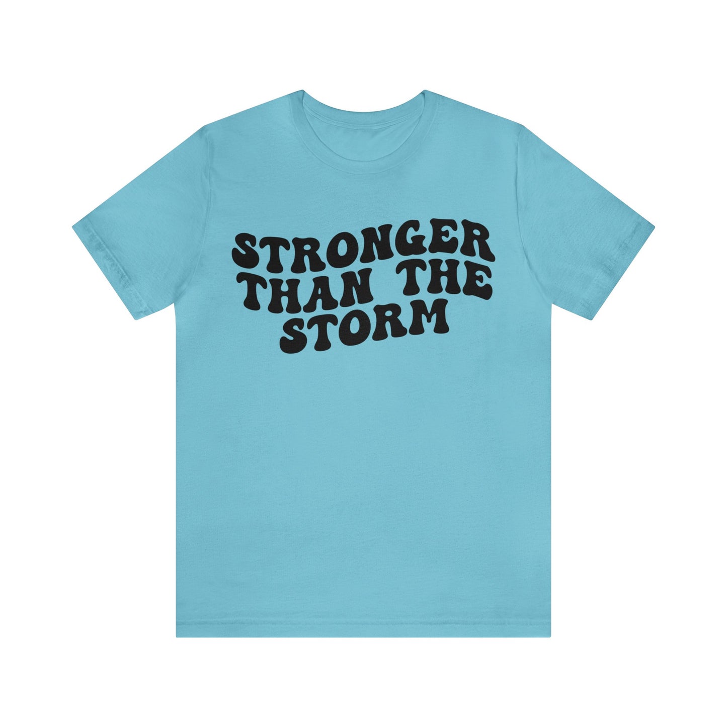 Stronger Than The Storm Shirt, Godly Woman Shirt, Religious Women Shirt, Shirt for Women, Christian Shirt for Mom, Jesus Lover Shirt, T1228