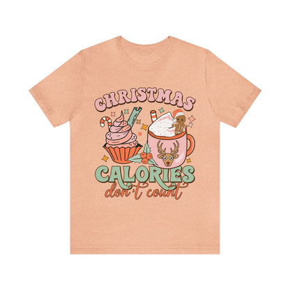 Christmas Calories Don't Count Shirt, Funny Christmas Shirt, Christmas Gift, Xmas calories shirt, Christmas calories, T870