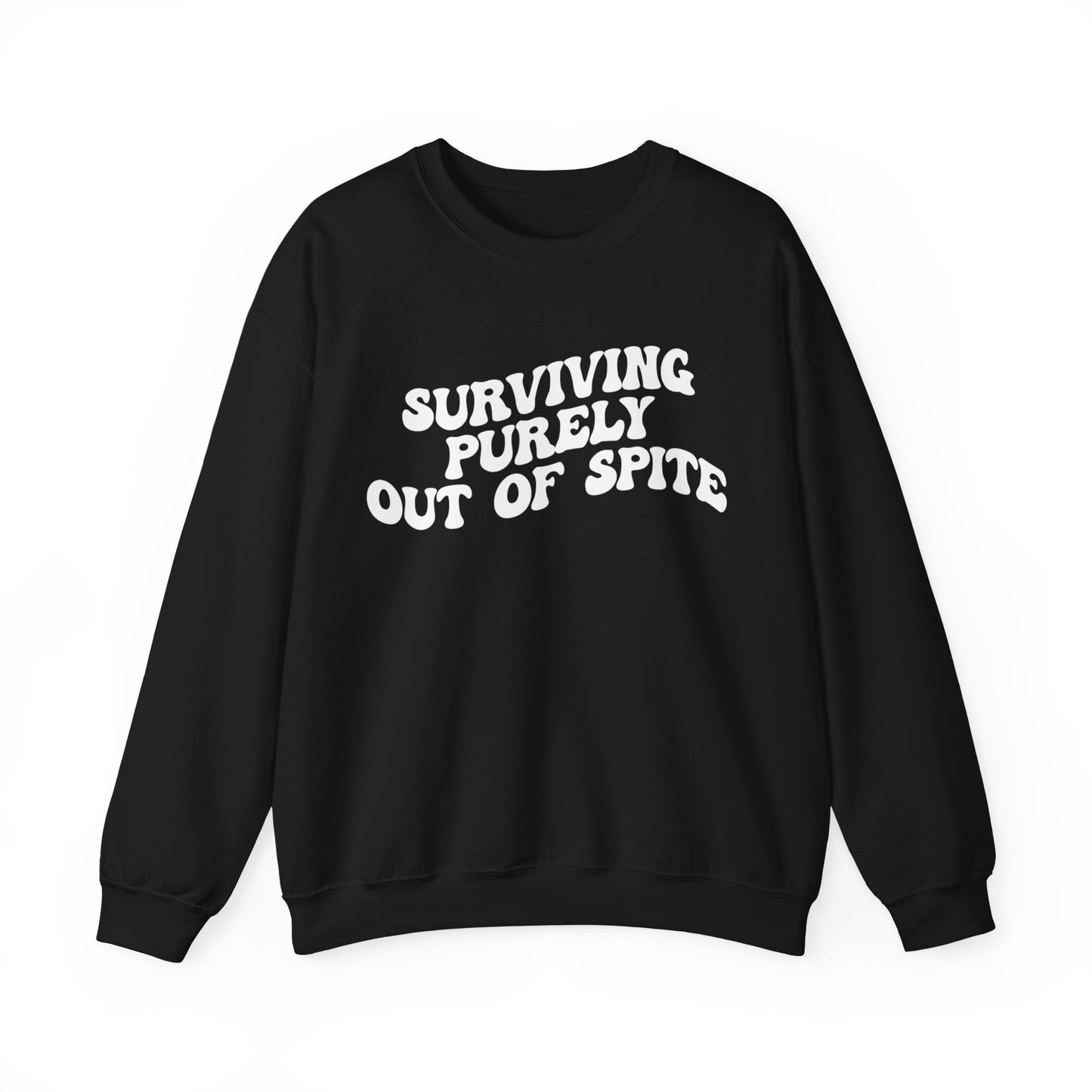Surviving Purely Out of Spite Sweatshirt, Mental Health, Cancer Survivor, Survivor Sweatshirt, Strong Empowered Women, Iron Lady, S1408