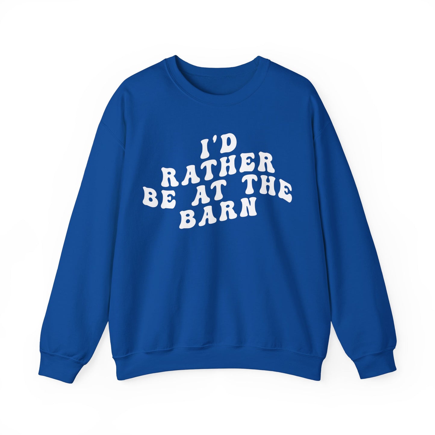 I'd Rather Be On My Barn Sweatshirt, Country Mom Shirt, Farm Life Sweatshirt, Farm Worker Sweatshirt, Horse Lover Sweatshirt, S1202