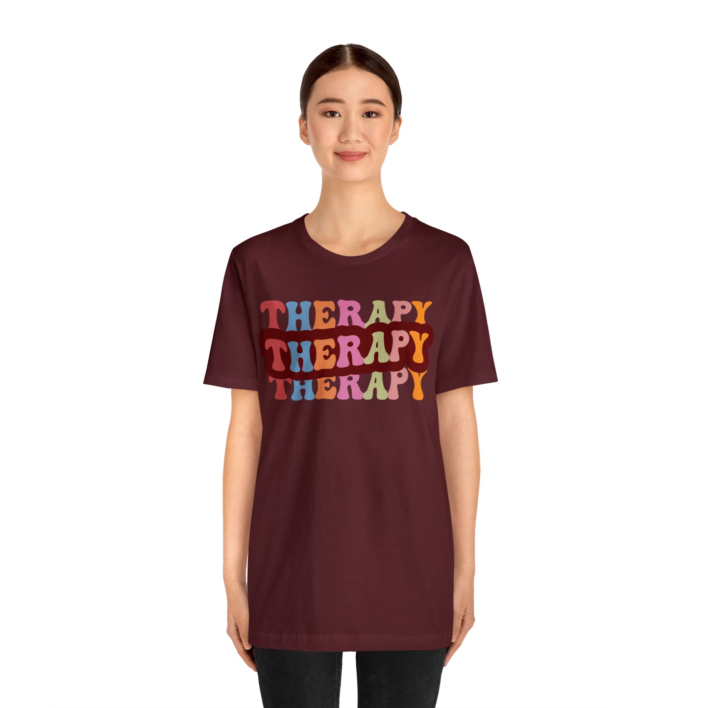 Therapy Tshirt, Speech Therapy Tshirt, Mental Health Tshirt, Social Psychology Tshirt, Occupational Therapy Shirt, T524