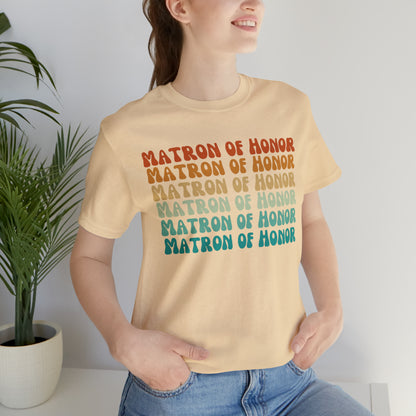 Retro Matron of Honor Shirt, Matron of Honor Shirt for Women, Cute Bachelorette Party Tee for Matron of Honor, T278