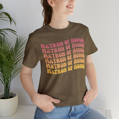Retro Matron of Honor Shirt, Matron of Honor Shirt for Women, Cute Bachelorette Party Tee for Matron of Honor, T281