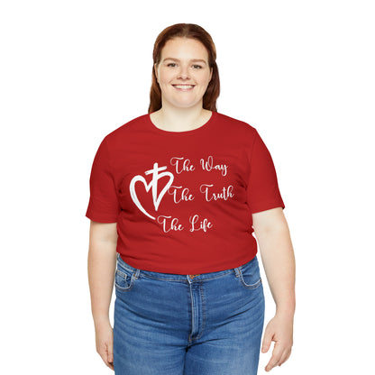 Jesus The Way The Truth The Life Shirt for Women, T253