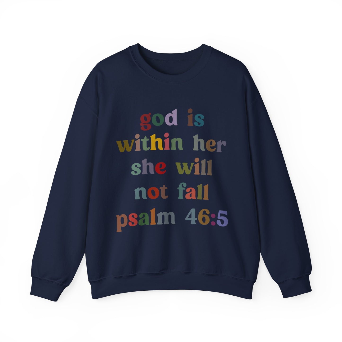 God Is Within Her She Will Not Fall Sweatshirt, Godly Woman Sweatshirt, Religious Women Sweatshirt, Jesus Lover Sweatshirt, S1236