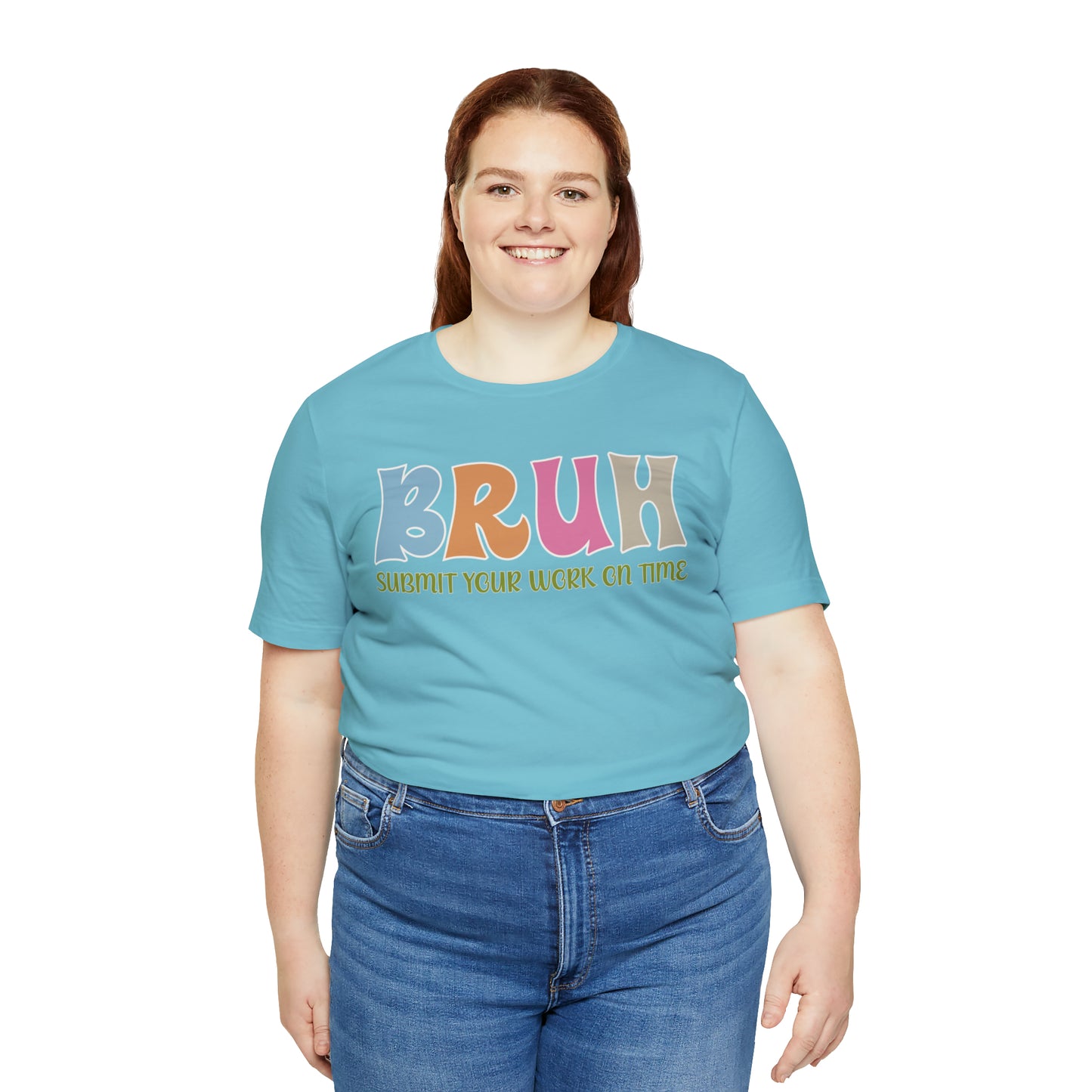 Cool Teacher Shirt, bruh submit your work on time, Bruh Shirt Gift For Teachers, Sarcastic Teacher Tee, Bruh Teacher Tee, T391