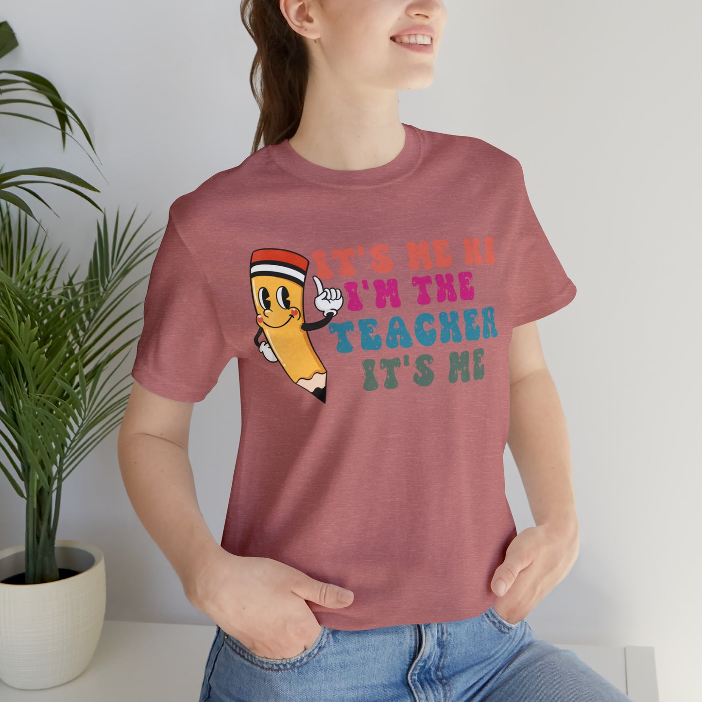 Its Me Hi Im the Teacher Its Me T-Shirt, Funny Trending Teacher Shirt, Teacher Gift Shirts For Teachers Funny Sayings Shirt, T539