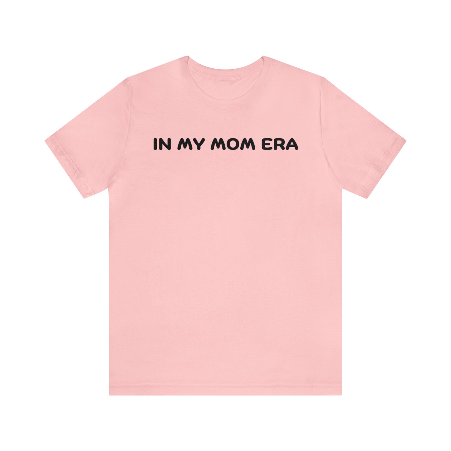 Mom Era Shirt In My Mom Era Shirt Mom Life Shirt Mother is Day Gift Best Mom Shirt, T520