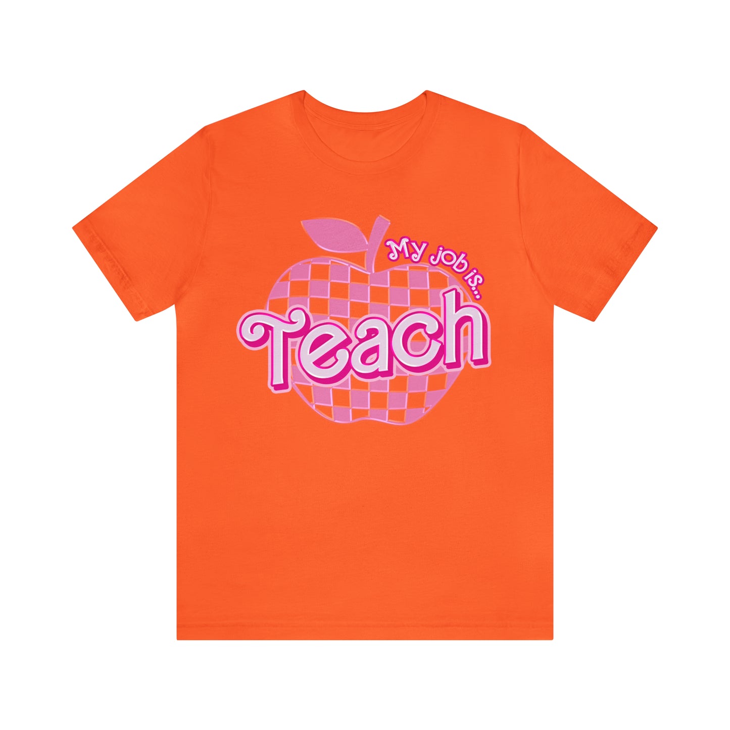 My Job is Teach Shirt, 3D Text Printer Pink Teacher Shirts, Trendy Teacher T Shirt, Retro Back to school, Teacher Appreciation, T803