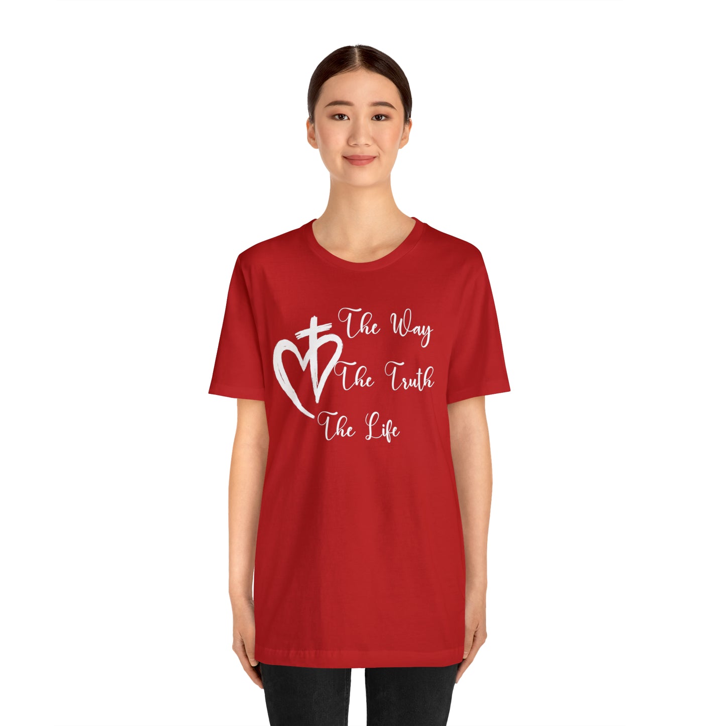 Jesus The Way The Truth The Life Shirt for Women, T253