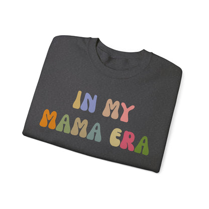 In My Mama Era Sweatshirt, In My Mom Era, Mama Sweatshirt, Mama Crewneck, Mom Sweatshirt, Eras Sweatshirt, New Mom Sweatshirt, S1090
