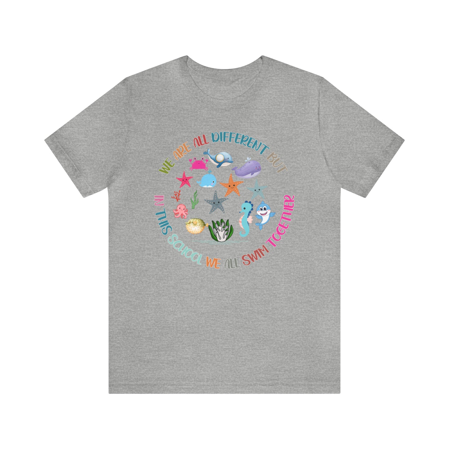 We Are Different But In This School We All Swim Together Shirt, Preschool Teacher Shirt, Daycare Provider Shirt, Motherhood Shirt, T381