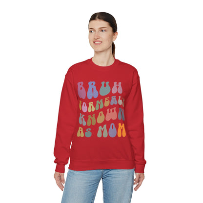 Bruh Formerly Known As Mom Sweatshirt, Mom Mommy Bruh, Christmas mom sweatshirt, Bruh Mom Shirt, Sarcastic Mom sweatshirt, S1217