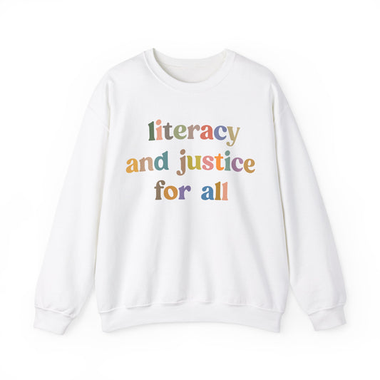 Literacy And Justice For All Sweatshirt, Literacy Teacher Sweatshirt, English Teacher Sweatshirt, English Coach, S1104