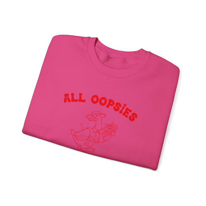 All Oopsies No Daisies Sweatshirt, Funny Sweatshirt, Funny Meme Sweatshirt, Silly Meme Sweatshirt, Mothers day Sweatshirt, S1588