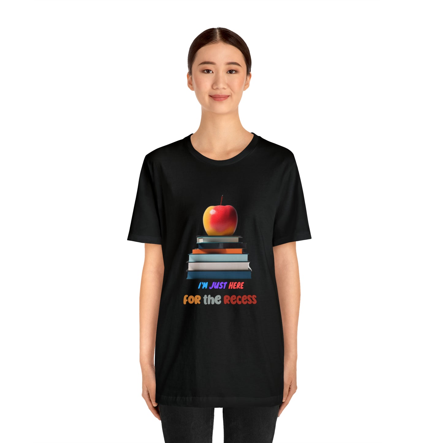 Back to school shirt funny for student, I am just here for the recess, T151