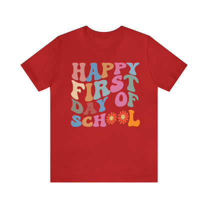 First Day of Class Shirt, Happy First Day Of School Shirt, Back To School Shirt, Retro Teacher Shirt, T502