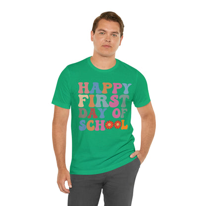 First Day of Class Shirt, Happy First Day Of School Shirt, Back To School Shirt, Retro Teacher Shirt, T501