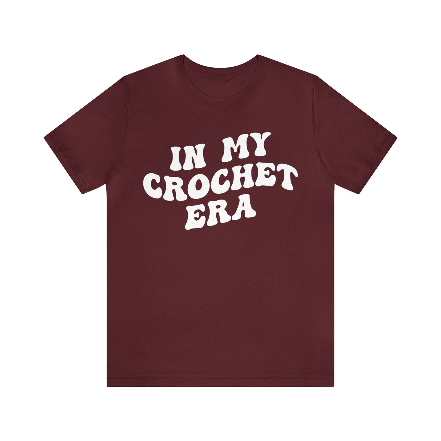 In My Crochet Era Shirt, Shirt for Women, Gift for Crochet Lover, Crochet Lover Shirt, Knitting Lover Shirt, Crafter Mom Shirt, T1168