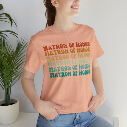 Retro Matron of Honor Shirt, Matron of Honor Shirt for Women, Cute Bachelorette Party Tee for Matron of Honor, T278