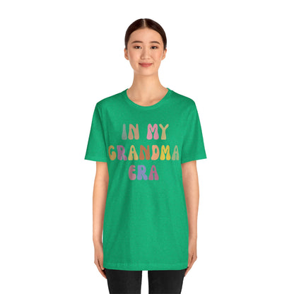 In My Grandma Era Shirt, Cool Grandma Shirt, Gift for Grandma, Proud New Grandma Shirt, Funny Grandma Shirt, Best Grandma Shirt, T1116