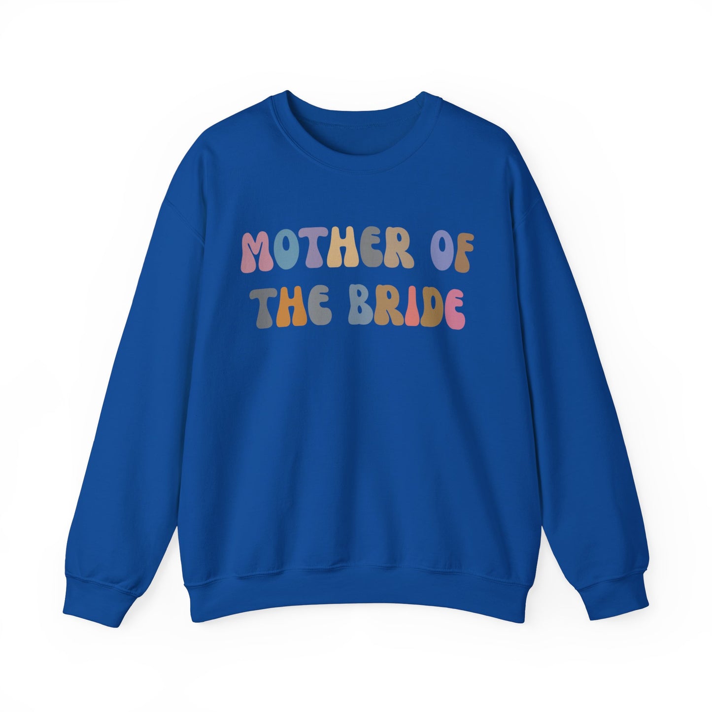 Mother of the Bride Sweatshirt, Cute Wedding Gift from Daughter, Engagement Gift, Retro Wedding Gift for Mom, Bridal Party Sweatshirt S1144