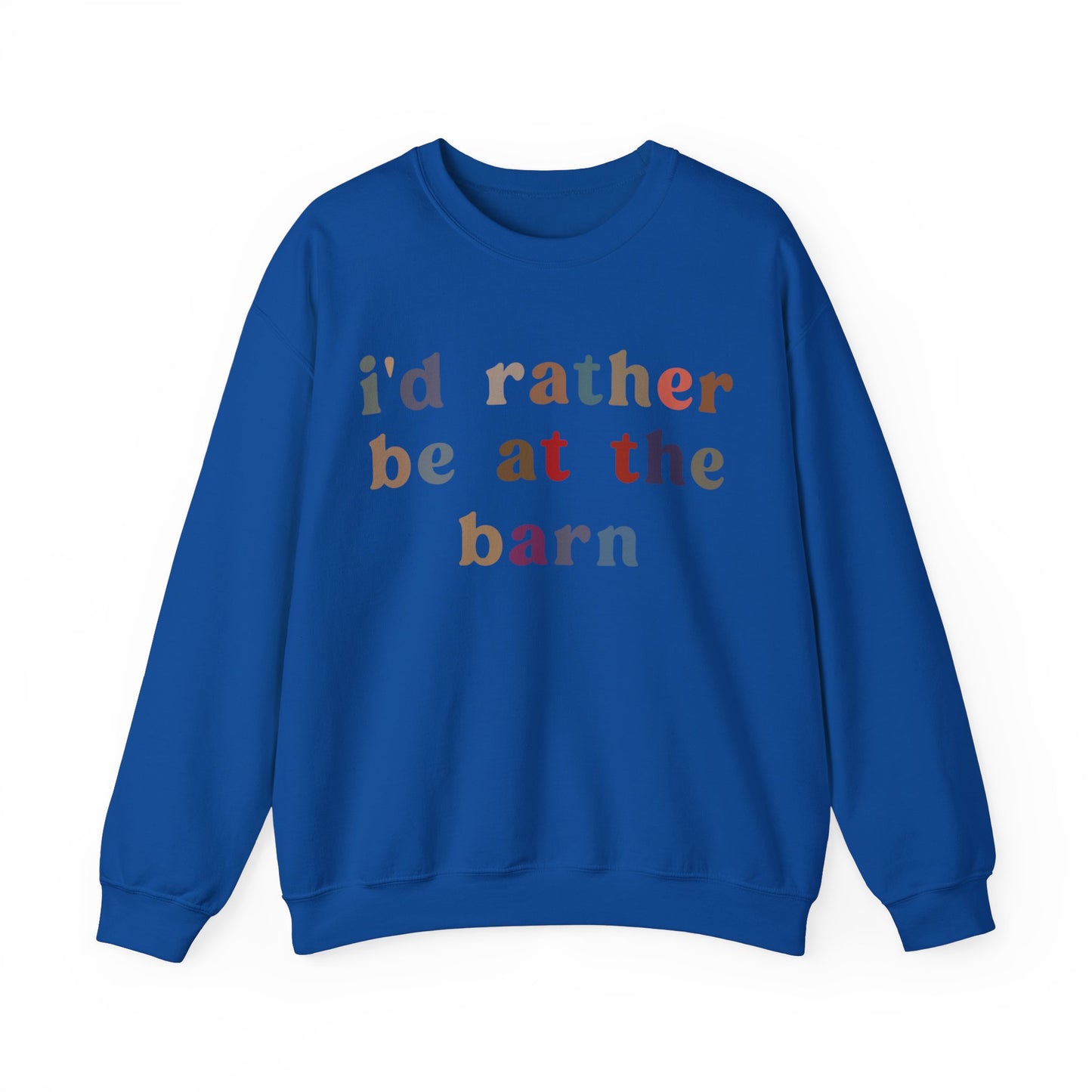 I'd Rather Be On My Barn Sweatshirt, Country Mom Shirt, Farm Life Sweatshirt, Farm Worker Sweatshirt, Horse Lover Sweatshirt, S1201