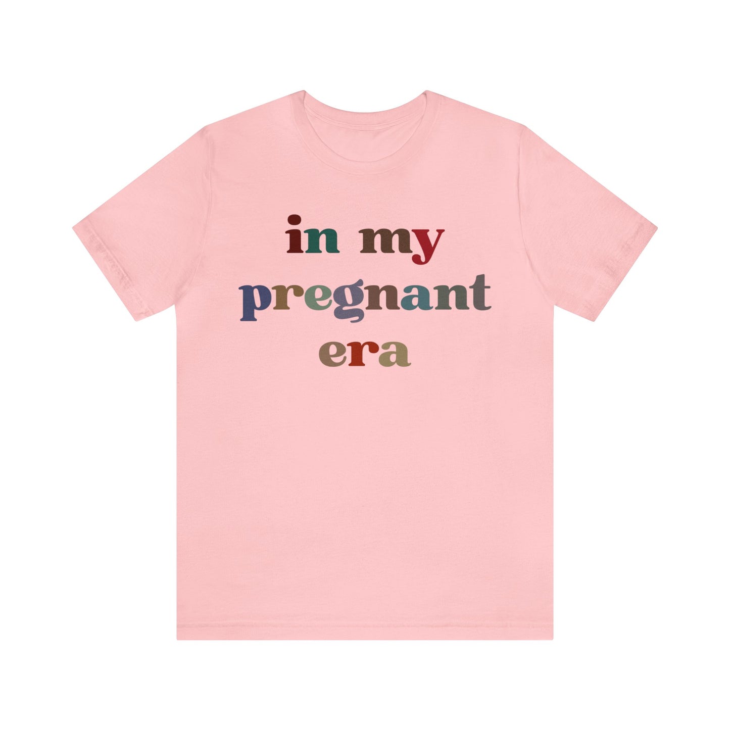 In My Pregnant Era Shirt, Pregnancy Reveal Shirt, New Mom Shirt, Mother's Day Shirt, Baby Announcement Shirt, Gift For Pregnant Mom, T1402