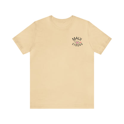 Maui Strong Shirt, All Profits will be Donated, Support for Hawaii Fire Victims, Maui Wildfire Relief,  Hawaii Fires, Lahaina Fires, T615