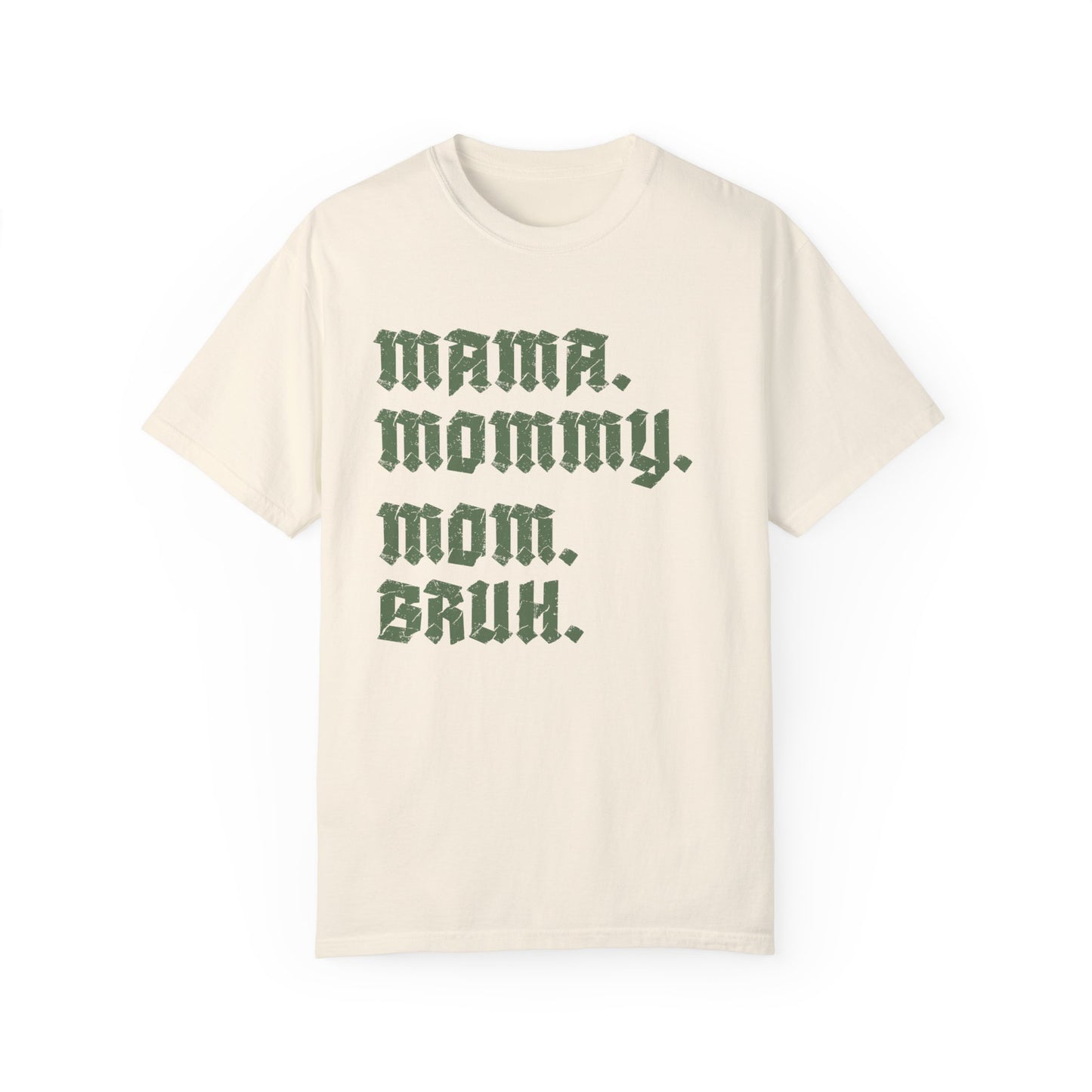 Mama Mommy Mom Bruh Shirt, Best Mother's Day Shirt, Funny Mom Shirt, Sarcastic Mom Shirt, Sarcastic Mama Shirt, Funny Bruh Shirt, CC1593