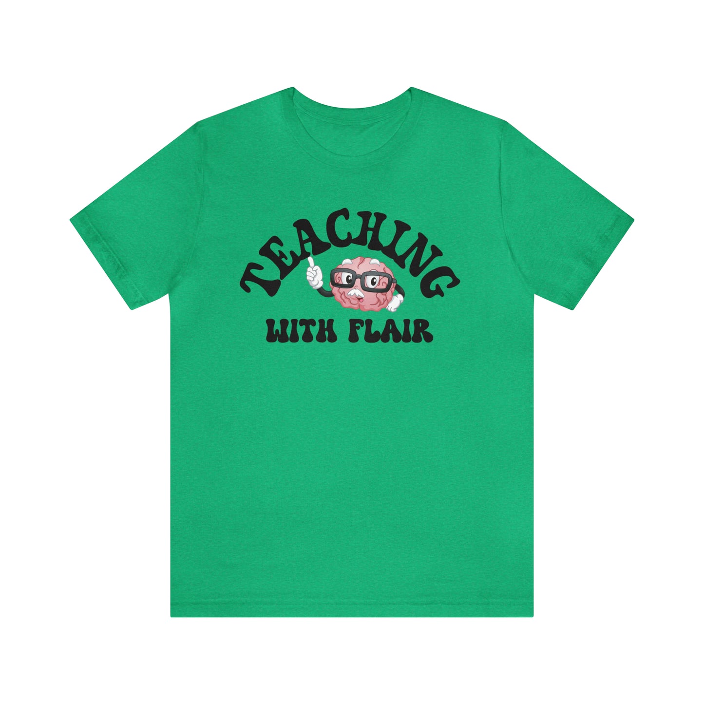 Cute Shirt for Teacher, Teaching With Flair Shirt, Teaching Shirt, Teacher Gift, Guidance Shirt, Teacher Appreciation Gift, T490