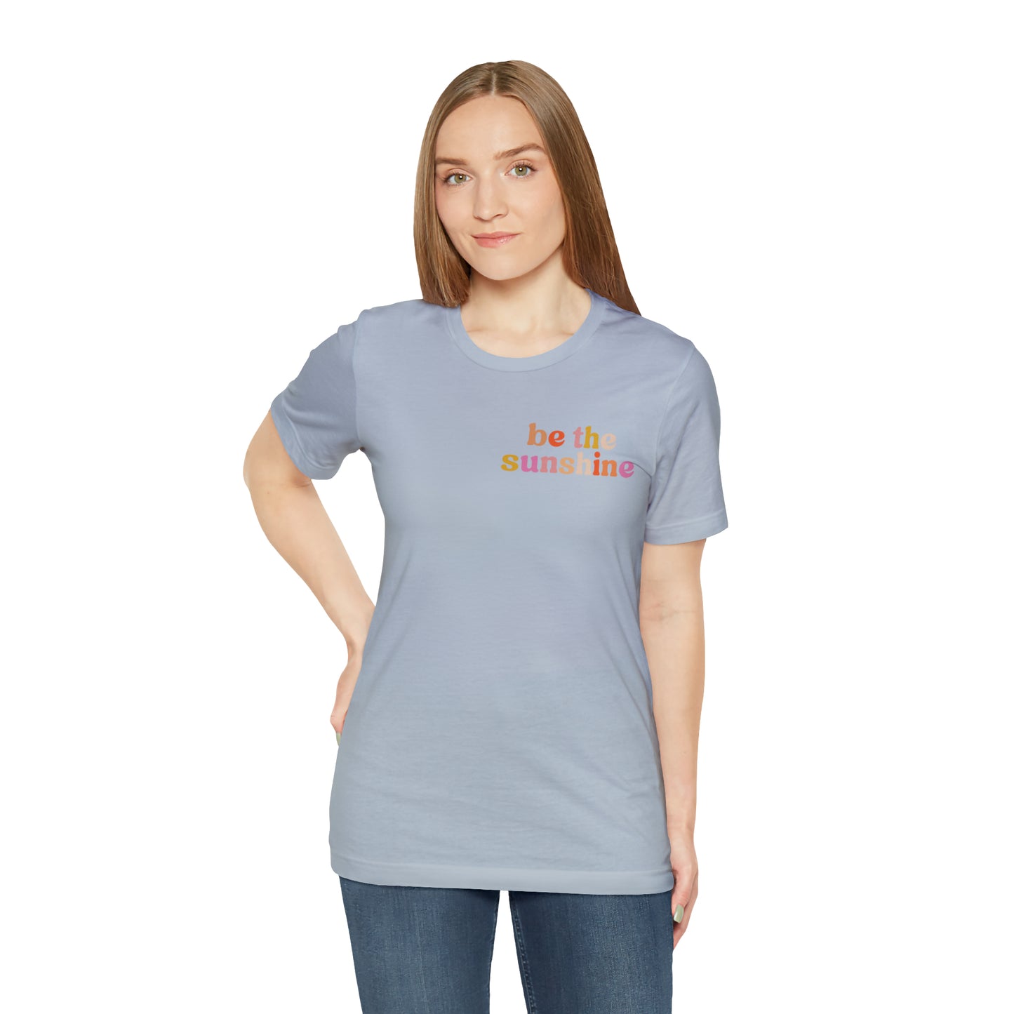 Be The Sunshine Shirt, Retro Positive Vibes Motivational T-Shirt for Birthday Gift , Cute Inspirational T-shirt for Her, T403