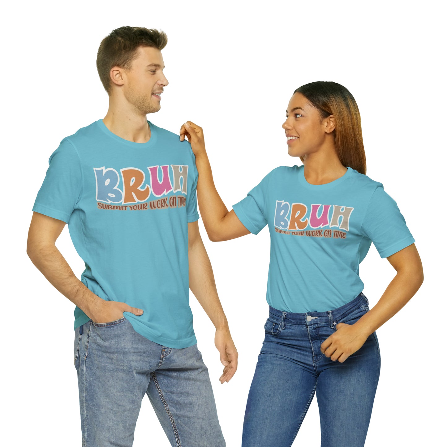 Cool Teacher Shirt, bruh submit your work on time, Bruh Shirt Gift For Teachers, Sarcastic Teacher Tee, Bruh Teacher Tee, T392