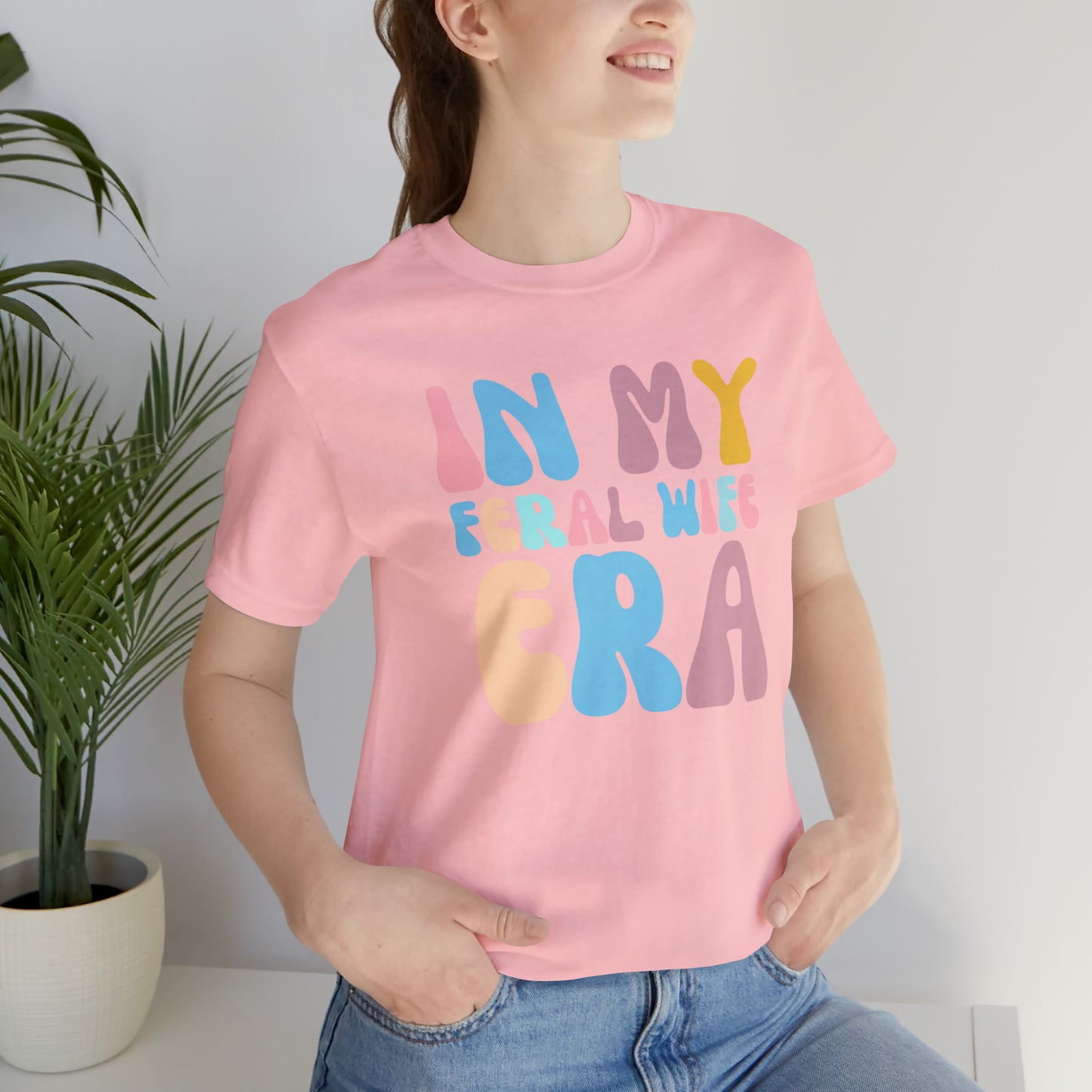 In My Feral Wife Era Shirt, Feral Wife Era Shirt, Funny Feral Wife Shirt, T269