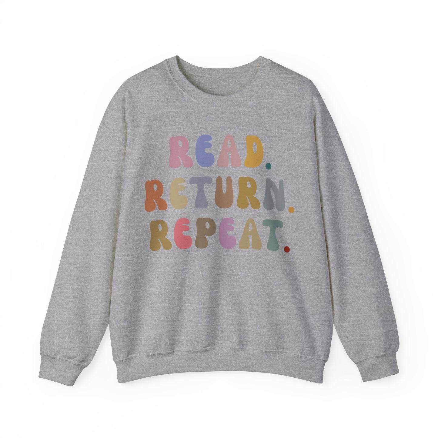 Read Return Repeat Sweatshirt for Bibliophile, Book Lovers Club Sweatshirt, Book Nerd Sweatshirt, Bookworm Gift, Librarian Sweatshirt, S1191