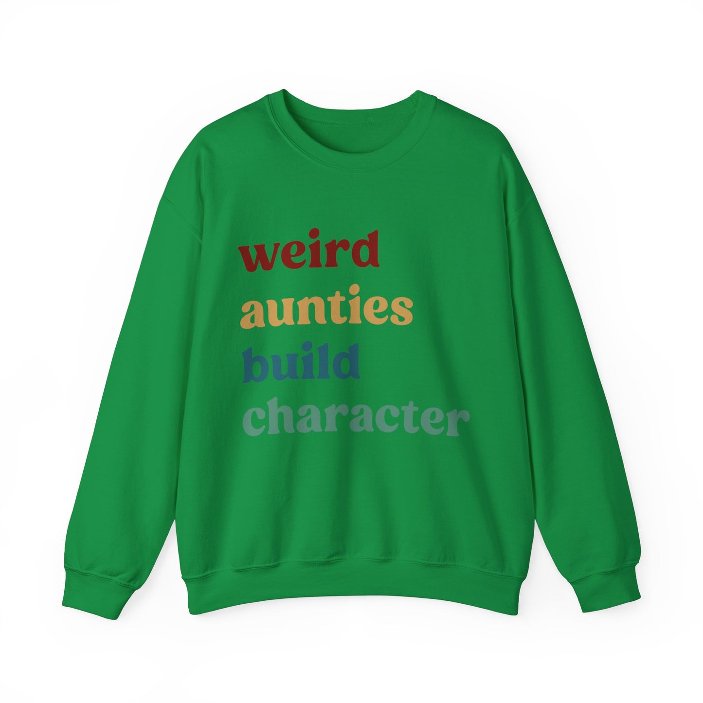 Weird Aunties Build Character Sweatshirt, Retro Auntie Sweatshirt, Best Auntie Sweatshirt from Mom, Gift for Best Auntie, S1097