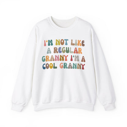 I'm Not Like A Regular Granny I'm A Cool Granny Sweatshirt, Best Granny Sweatshirt, Cool Granny Sweatshirt, Funny Granny Sweatshirt, S976