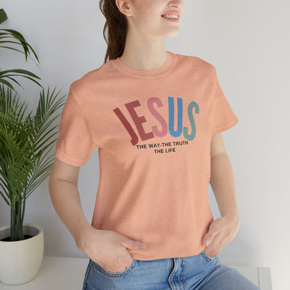 Jesus Tee for Christian Apparel, Jesus The Way The Truth The Life Shirt, Retro Christian Tshirt, T354