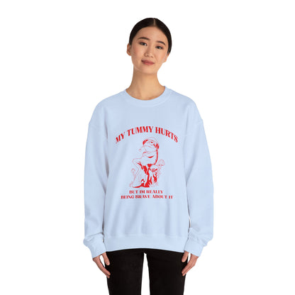 My Tummy Hurts But Im Really Being Brave About It Sweatshirt, Funny Bravery Sweatshirt, Chronic Illness Sweatshirt, Frog Sweatshirt,  T1583