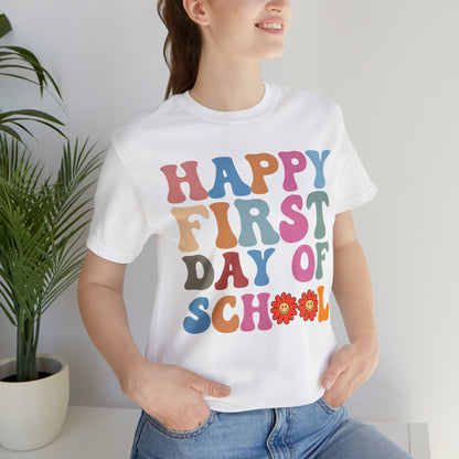 First Day of Class Shirt, Happy First Day Of School Shirt, Back To School Shirt, Retro Teacher Shirt, T501