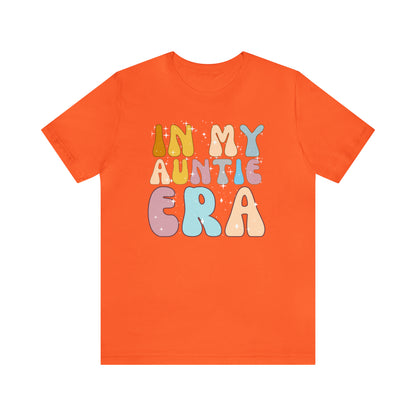 Aunt Gift from Niece, In My Auntie Era Shirt, Auntie Shirt, Gift for Aunts, Favorite Aunt Shirt, Cool Aunt Shirt, T276